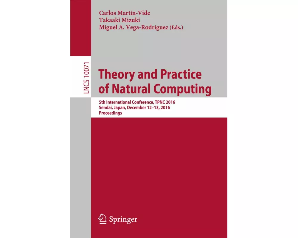 Theory and Practice of Natural Computing