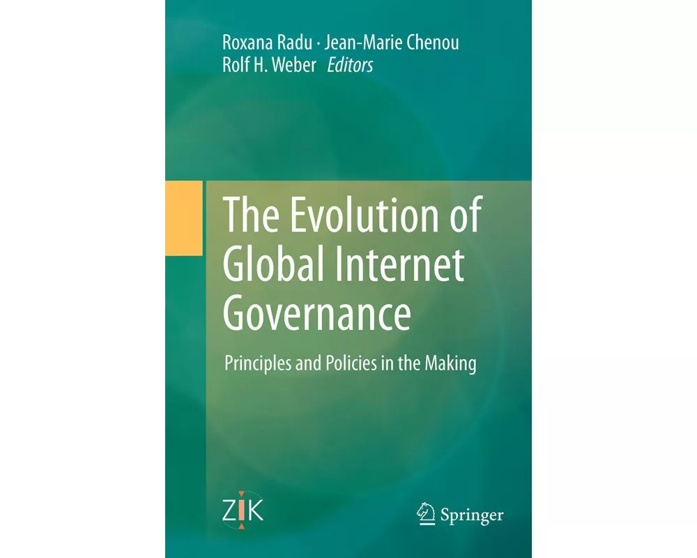 The Evolution of Global Internet Governance