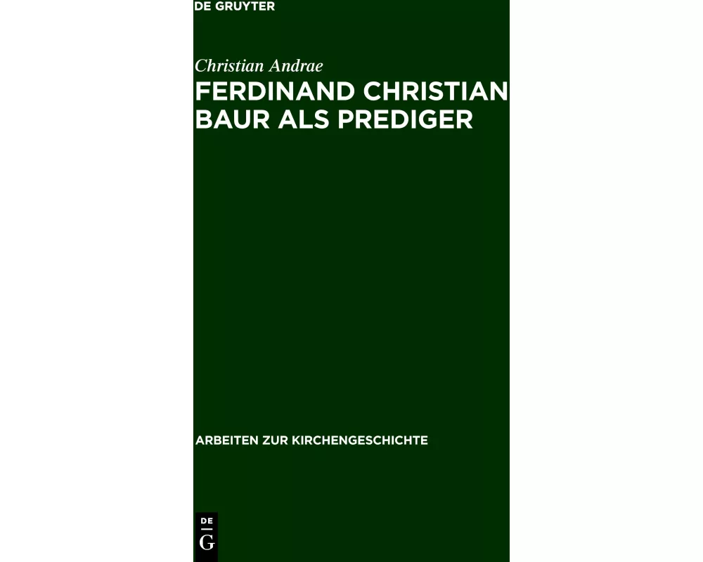 Ferdinand Christian Baur als Prediger
