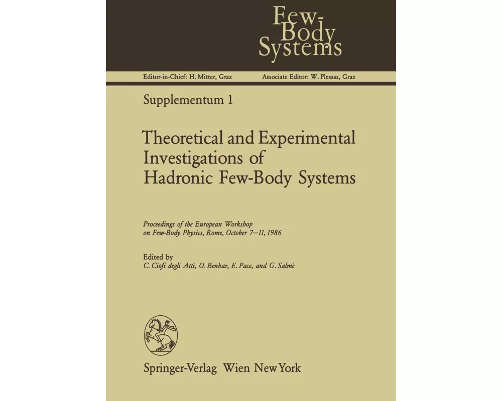Theoretical and Experimental Investigations of Hadronic Few-Body Systems
