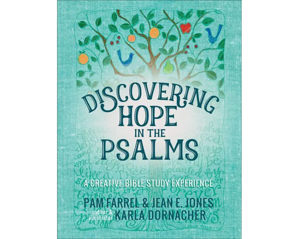 Discovering Hope in the Psalms