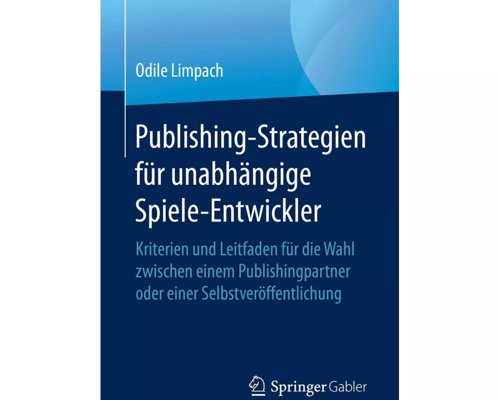 Publishing-Strategien für unabhängige Spiele-Entwickler