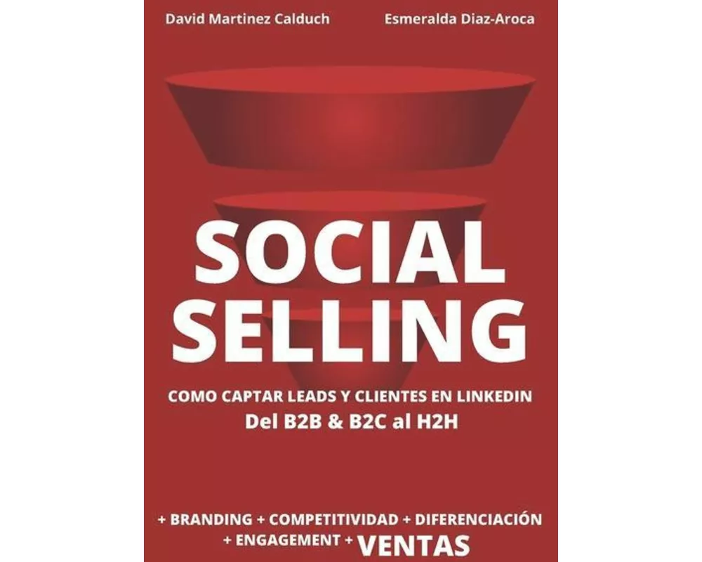 Social Selling: La nueva herramienta de ventas. Si tu cliente está en Internet, ¿a qué esperas?