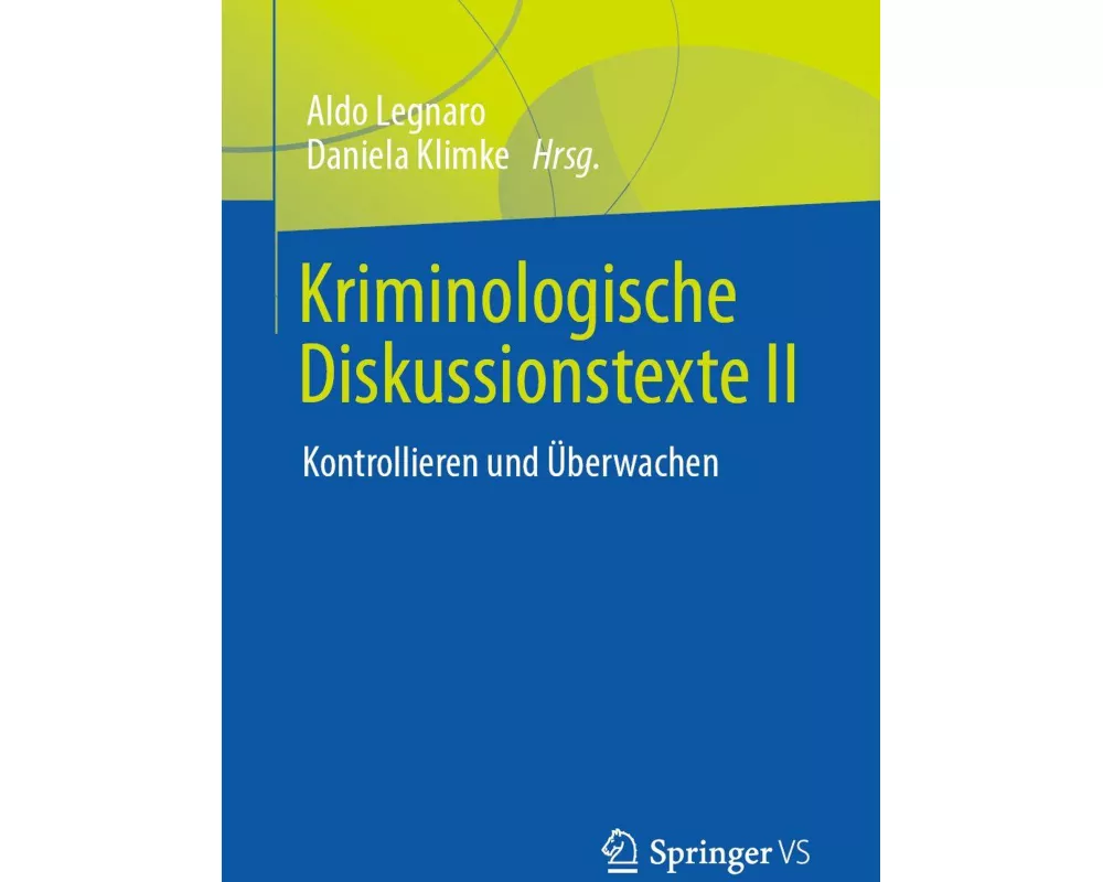 Kriminologische Diskussionstexte II