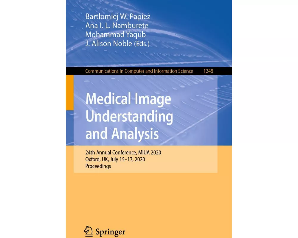 Medical Image Understanding and Analysis