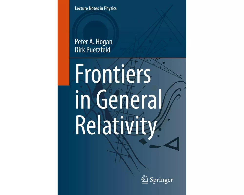 Frontiers in General Relativity