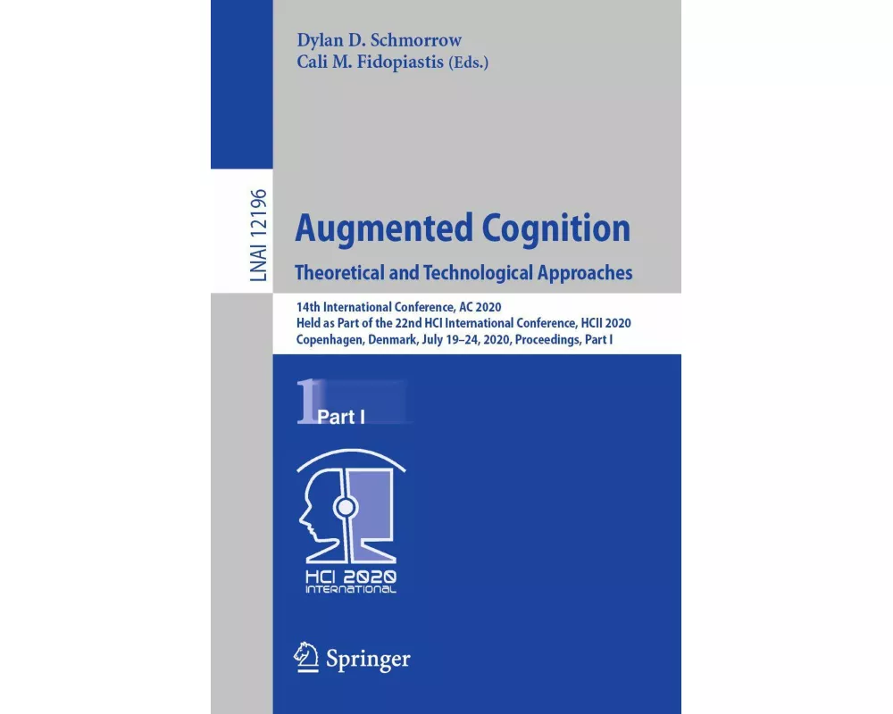 Augmented Cognition. Theoretical and Technological Approaches