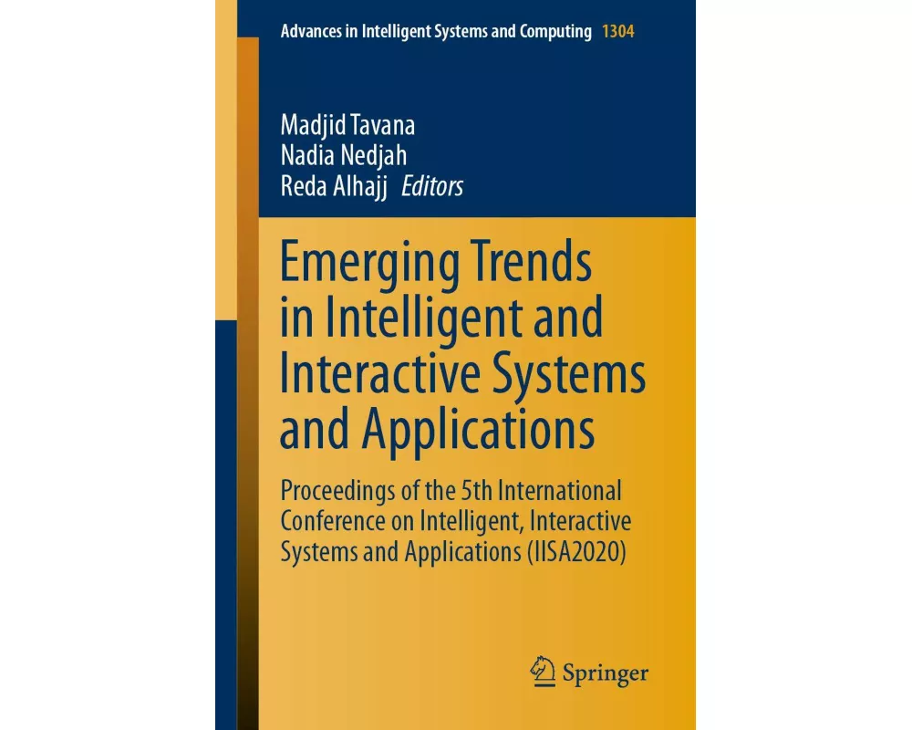 Emerging Trends in Intelligent and Interactive Systems and Applications