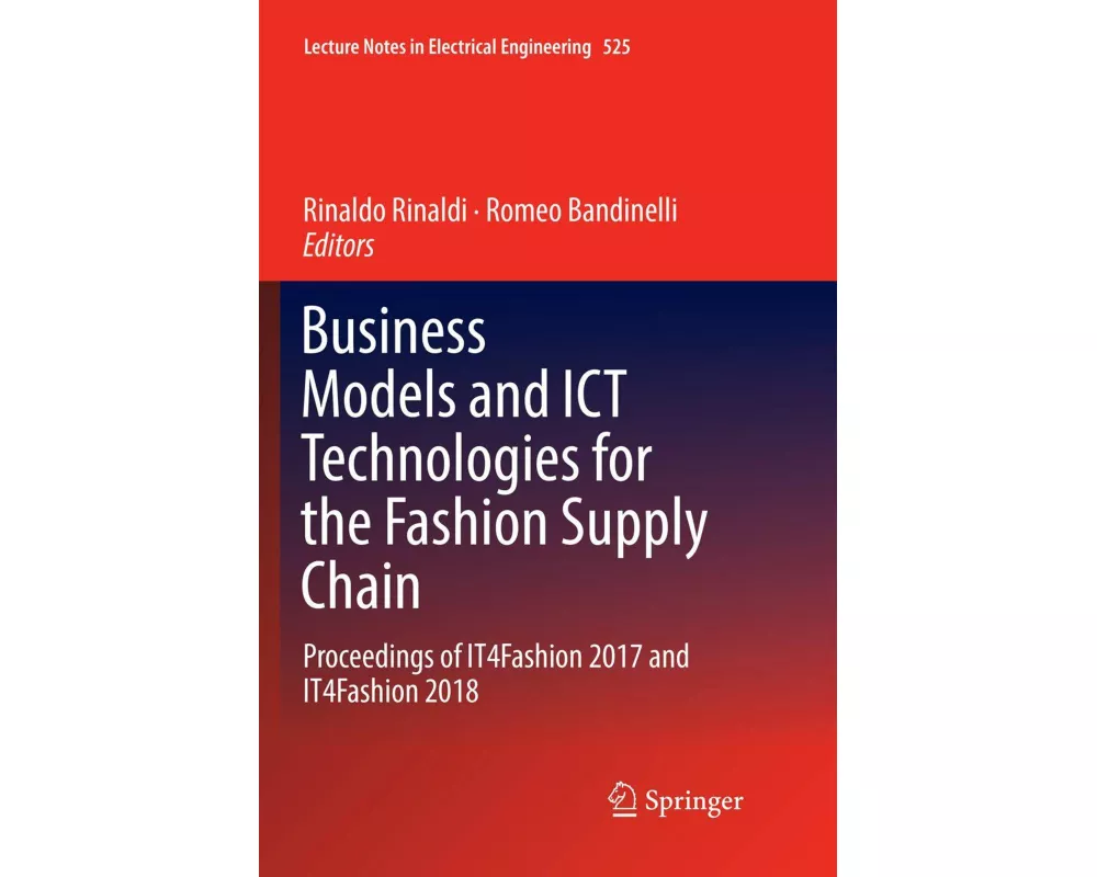 Business Models and ICT Technologies for the Fashion Supply Chain
