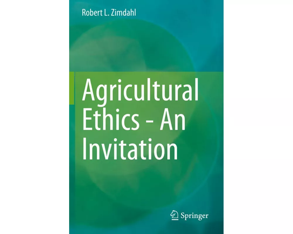 Agricultural Ethics - An Invitation