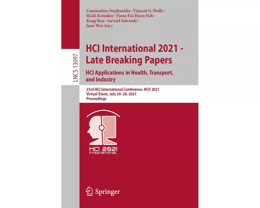 HCI International 2021 - Late Breaking Papers: HCI Applications in Health, Transport, and Industry