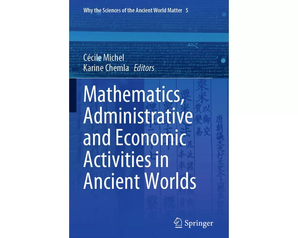 Mathematics, Administrative and Economic Activities in Ancient Worlds