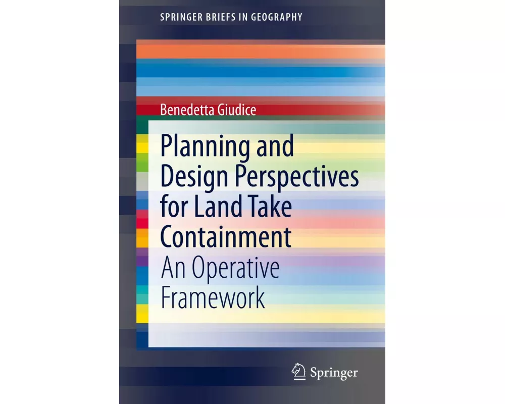 Planning and Design Perspectives for Land Take Containment