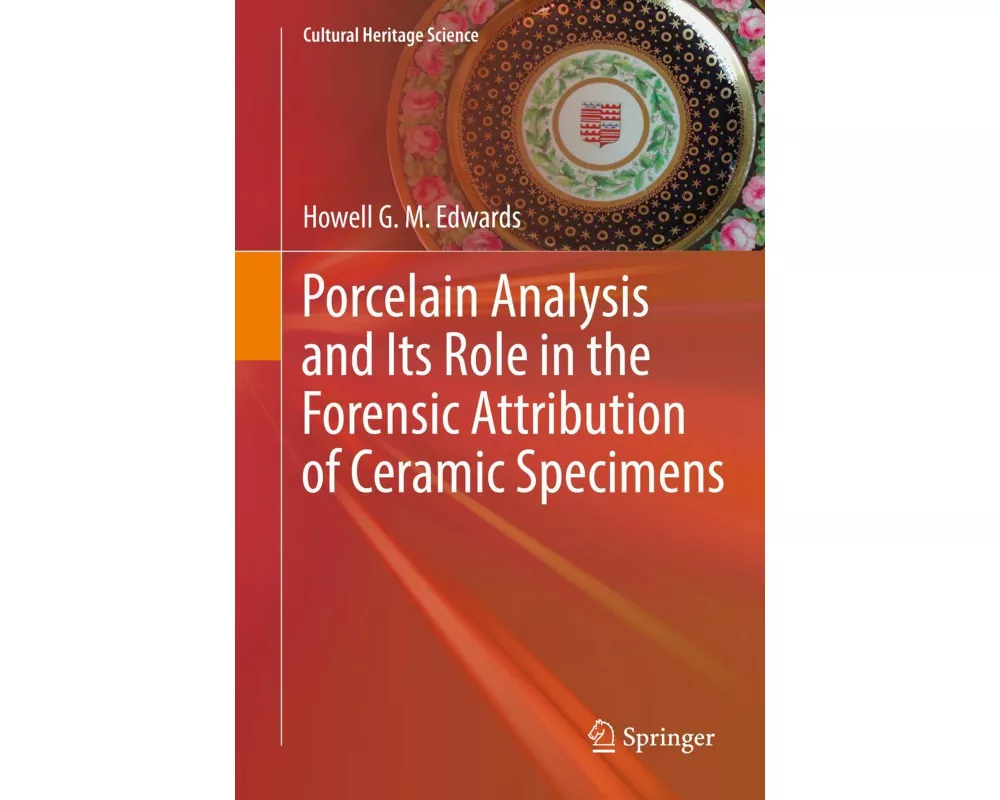 Porcelain Analysis and Its Role in the Forensic Attribution of Ceramic Specimens