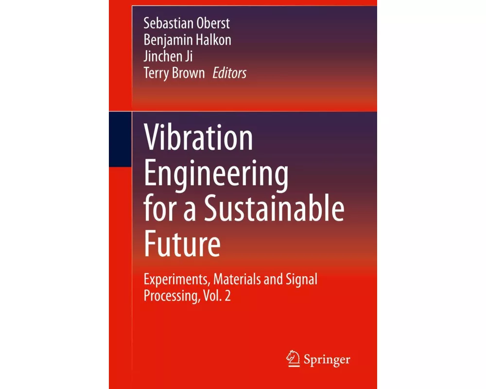 Vibration Engineering for a Sustainable Future