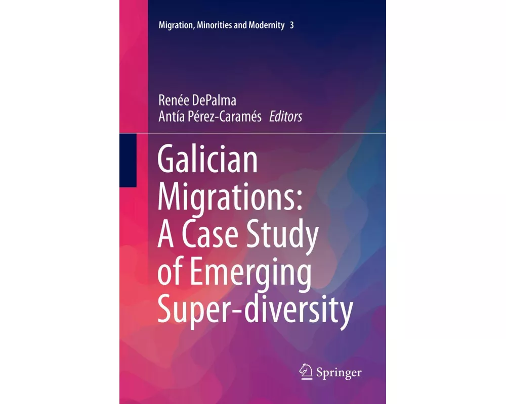 Galician Migrations: A Case Study of Emerging Super-diversity