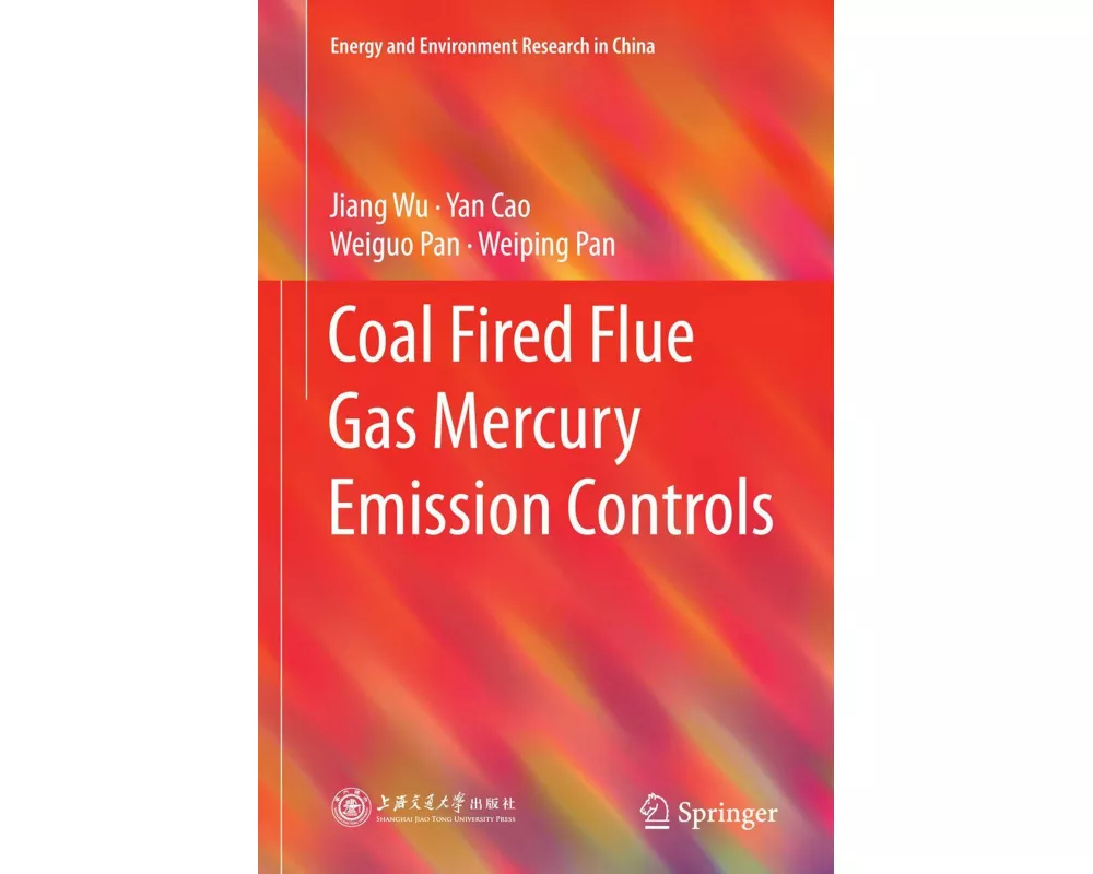 Coal Fired Flue Gas Mercury Emission Controls