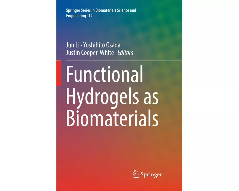 Functional Hydrogels as Biomaterials