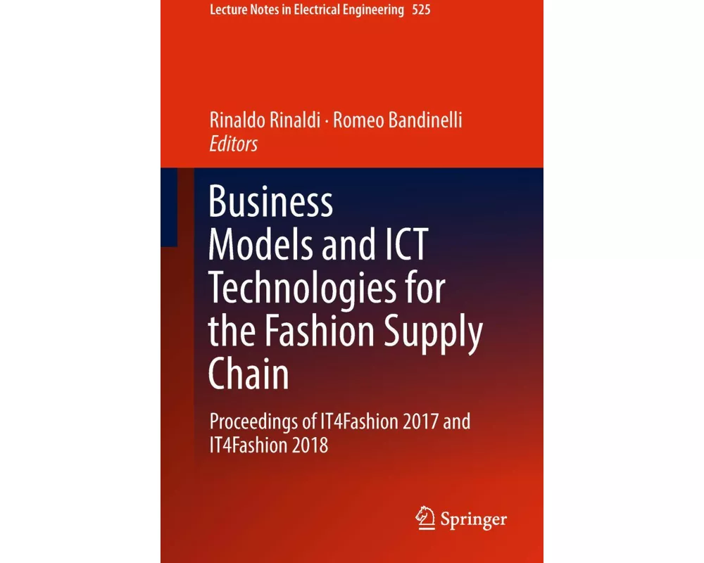 Business Models and ICT Technologies for the Fashion Supply Chain