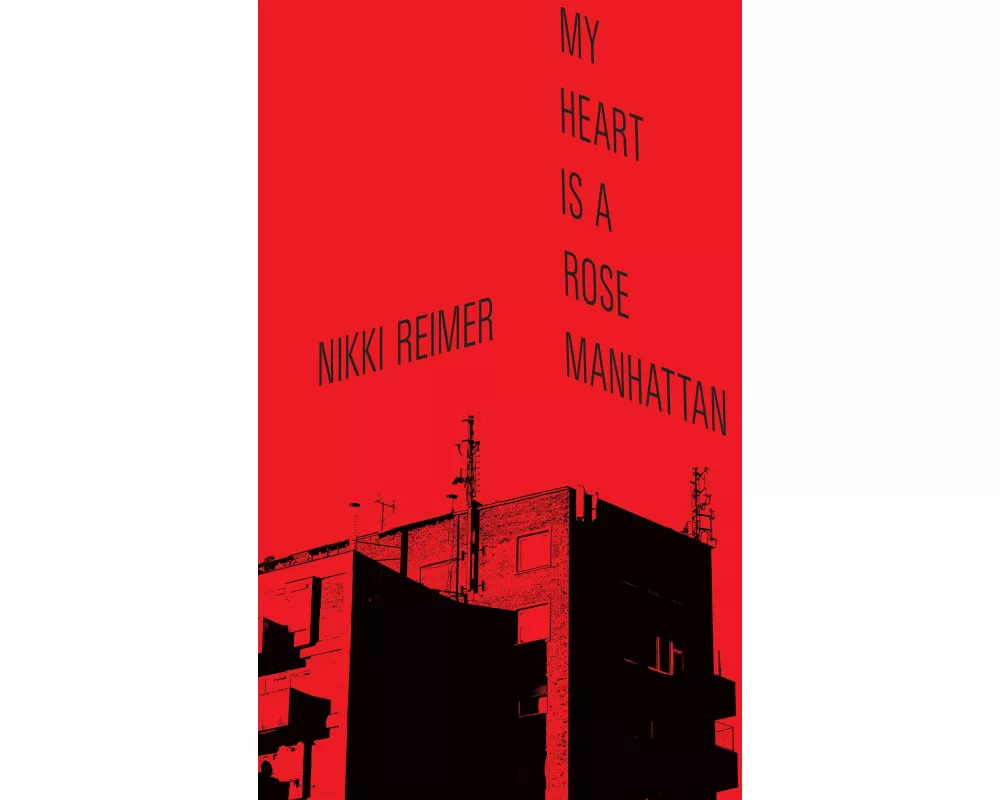 My Heart Is a Rose Manhattan