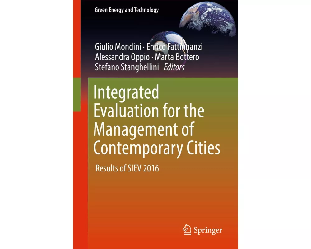 Integrated Evaluation for the Management of Contemporary Cities