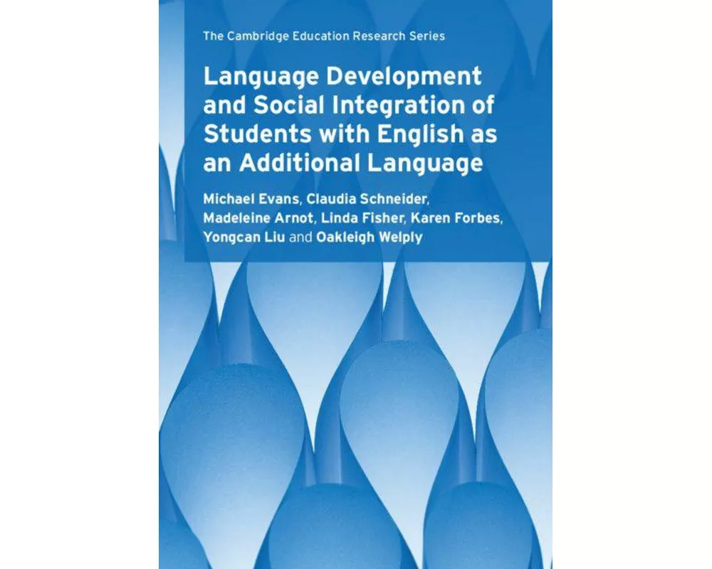 Language Development and Social Integration of Students with English as an Additional Language