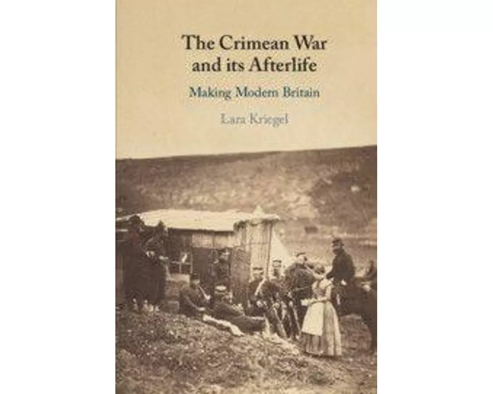 The Crimean War and its Afterlife