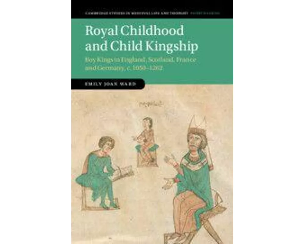 Royal Childhood and Child Kingship