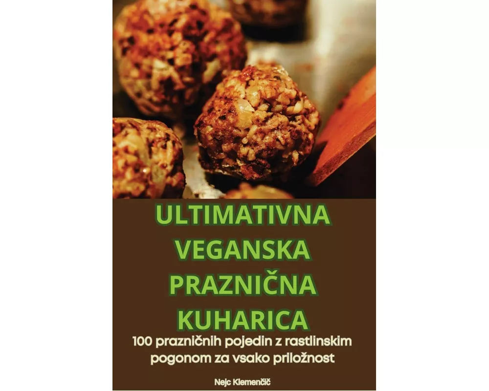 Ultimativna Veganska Prazni¿na Kuharica