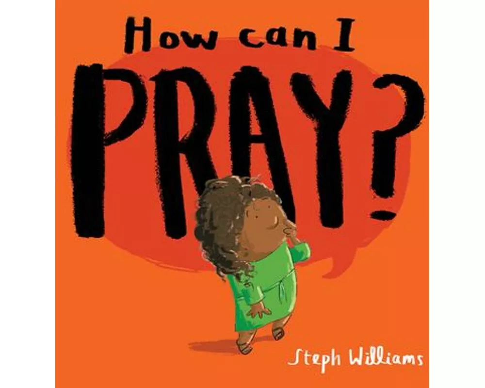 How Can I Pray?