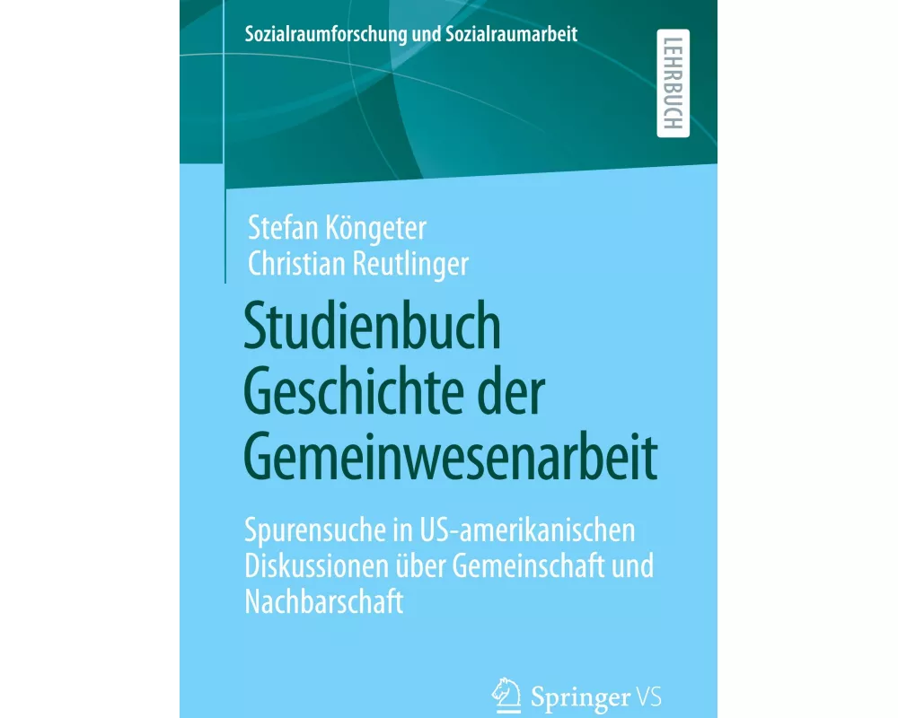 Studienbuch Geschichte der Gemeinwesenarbeit