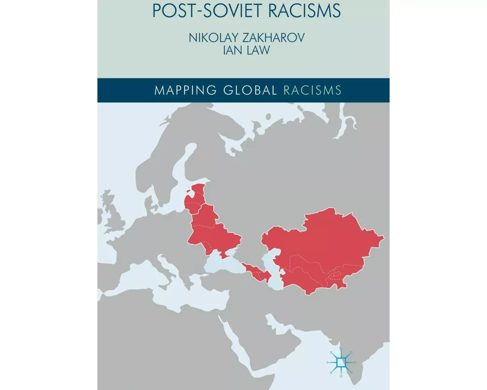 Post-Soviet Racisms
