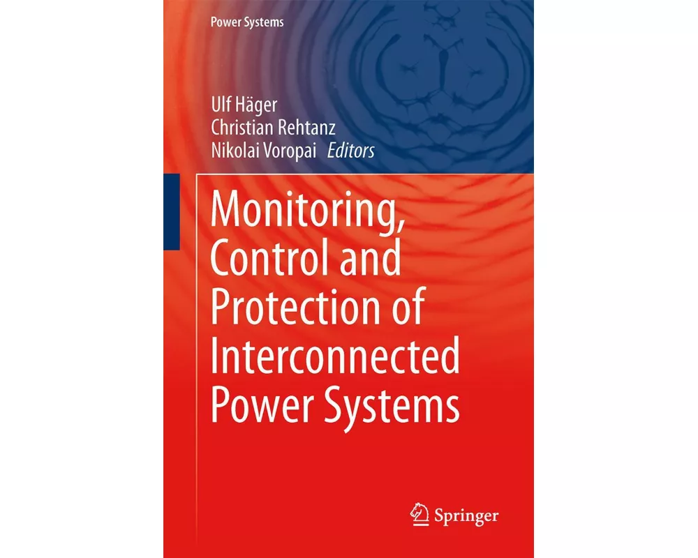 Monitoring, Control and Protection of Interconnected Power Systems