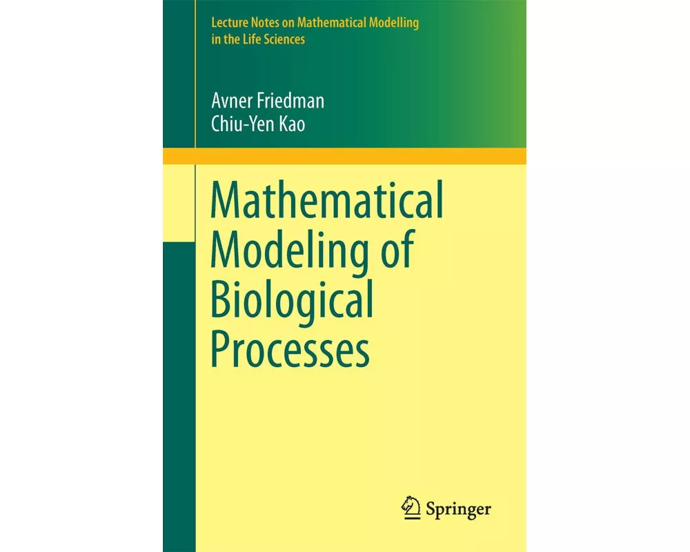 Mathematical Modeling of Biological Processes