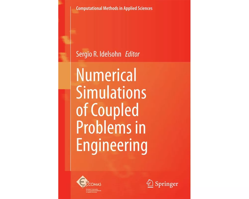 Numerical Simulations of Coupled Problems in Engineering