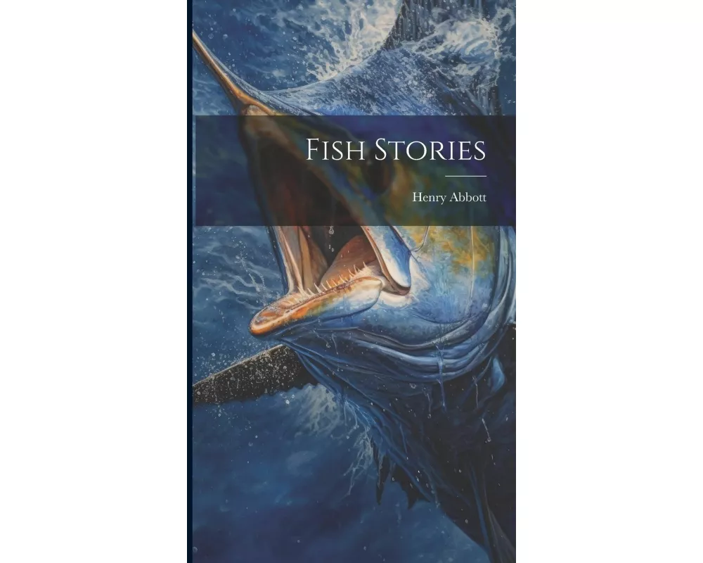 Fish Stories