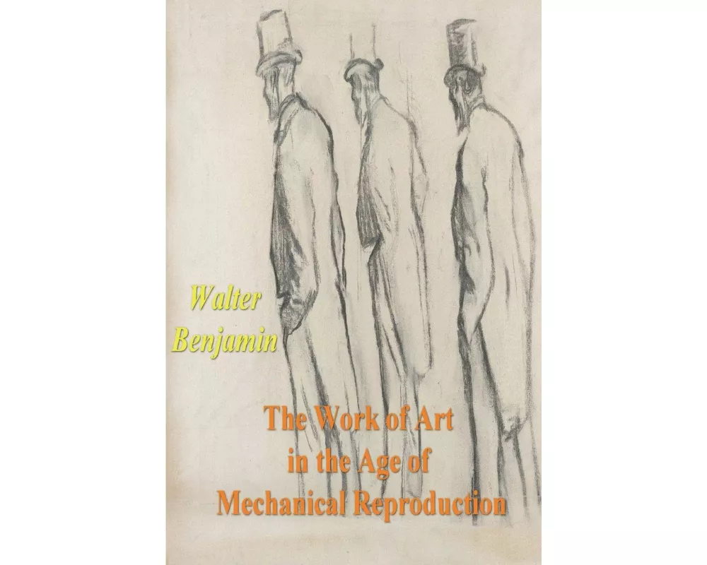 The Work of Art in the Age of Mechanical Reproduction