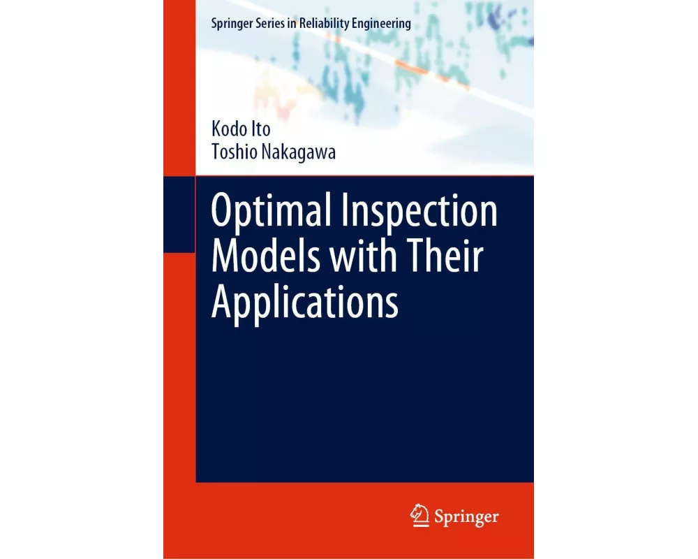 Optimal Inspection Models with Their Applications