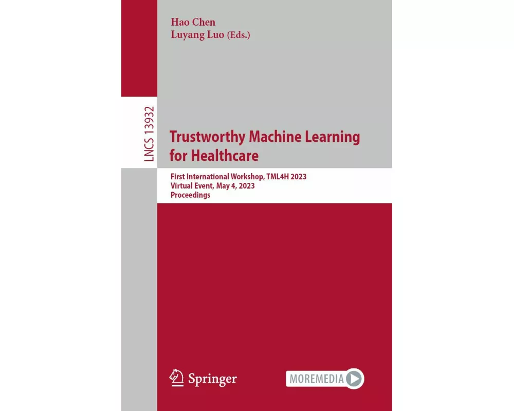 Trustworthy Machine Learning for Healthcare