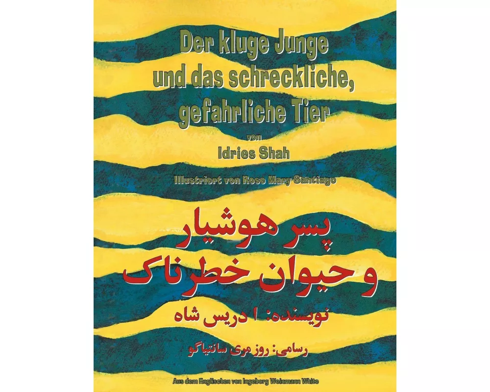 Der kluge Junge und das schreckliche, gefährliche Tier