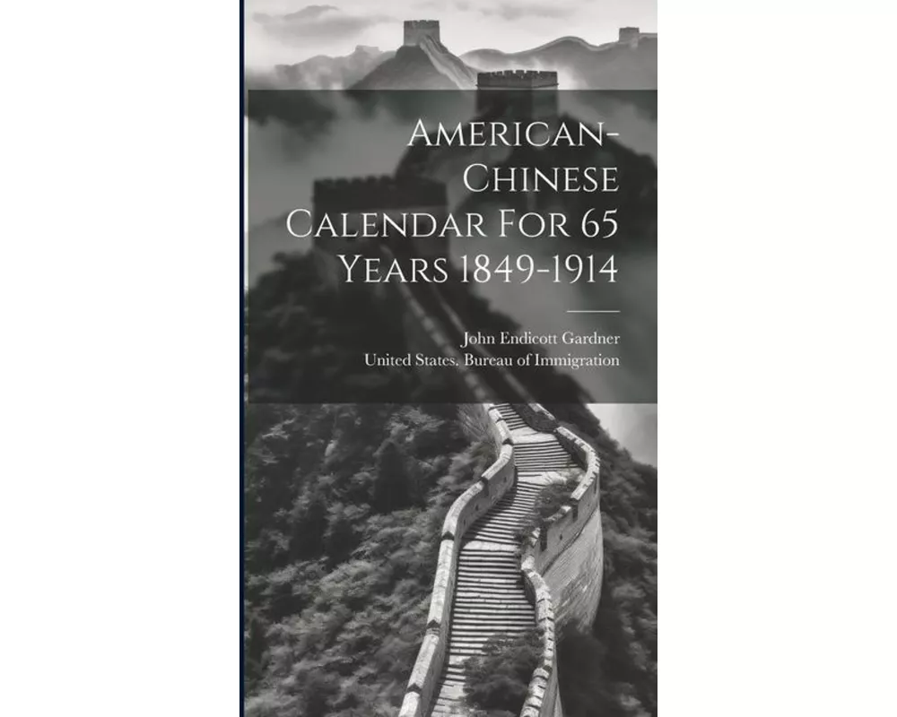 American-chinese Calendar For 65 Years 1849-1914