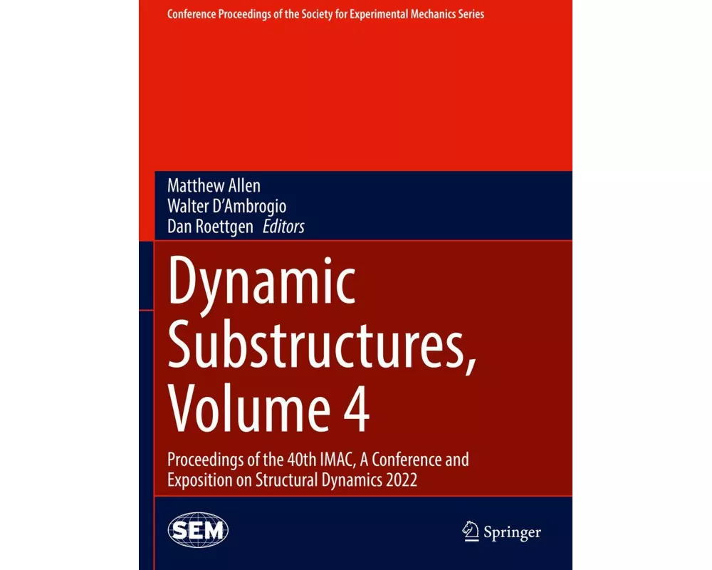 Dynamic Substructures, Volume 4