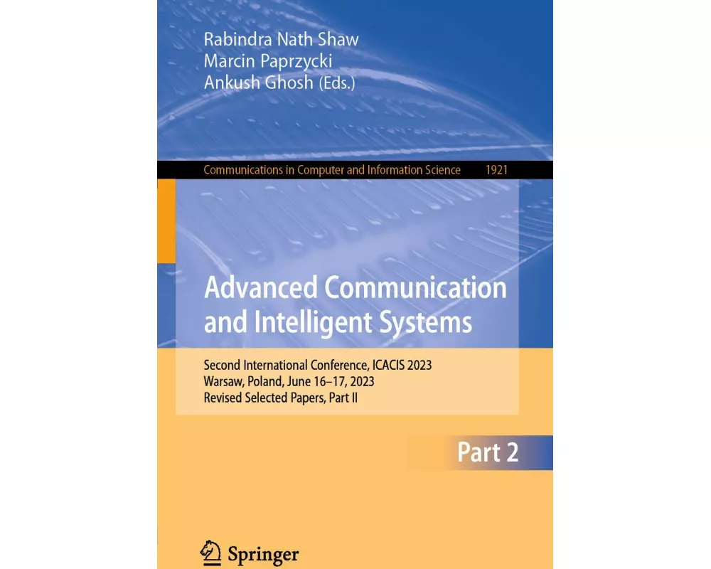 Advanced Communication and Intelligent Systems