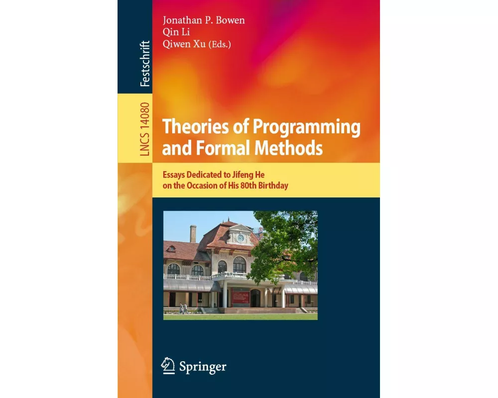 Theories of Programming and Formal Methods