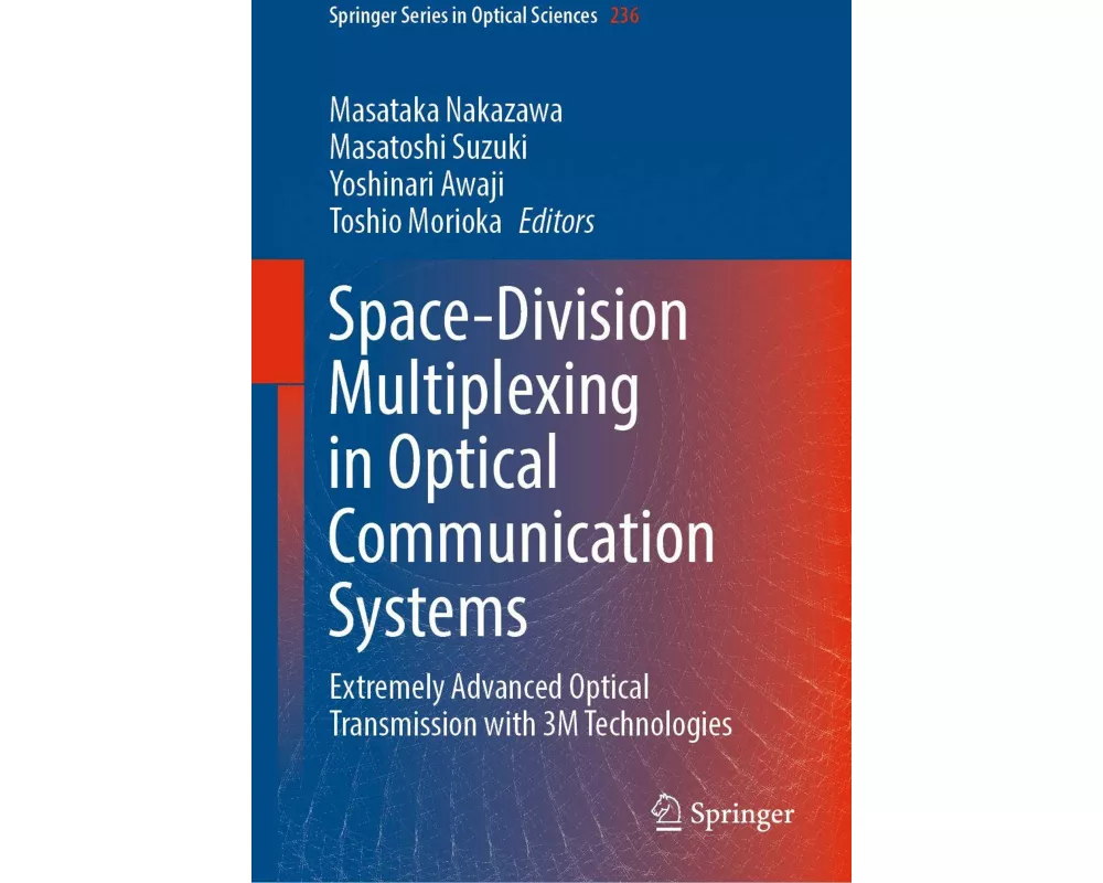 Space-Division Multiplexing in Optical Communication Systems