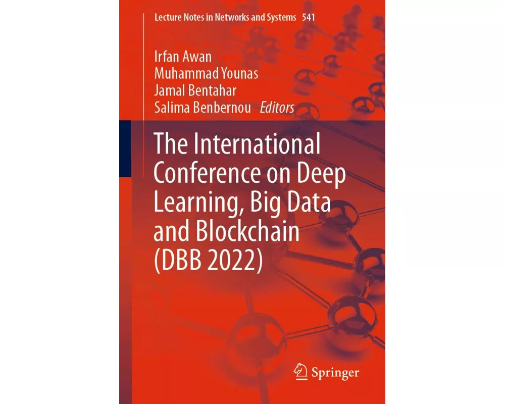 The International Conference on Deep Learning, Big Data and Blockchain (DBB 2022)
