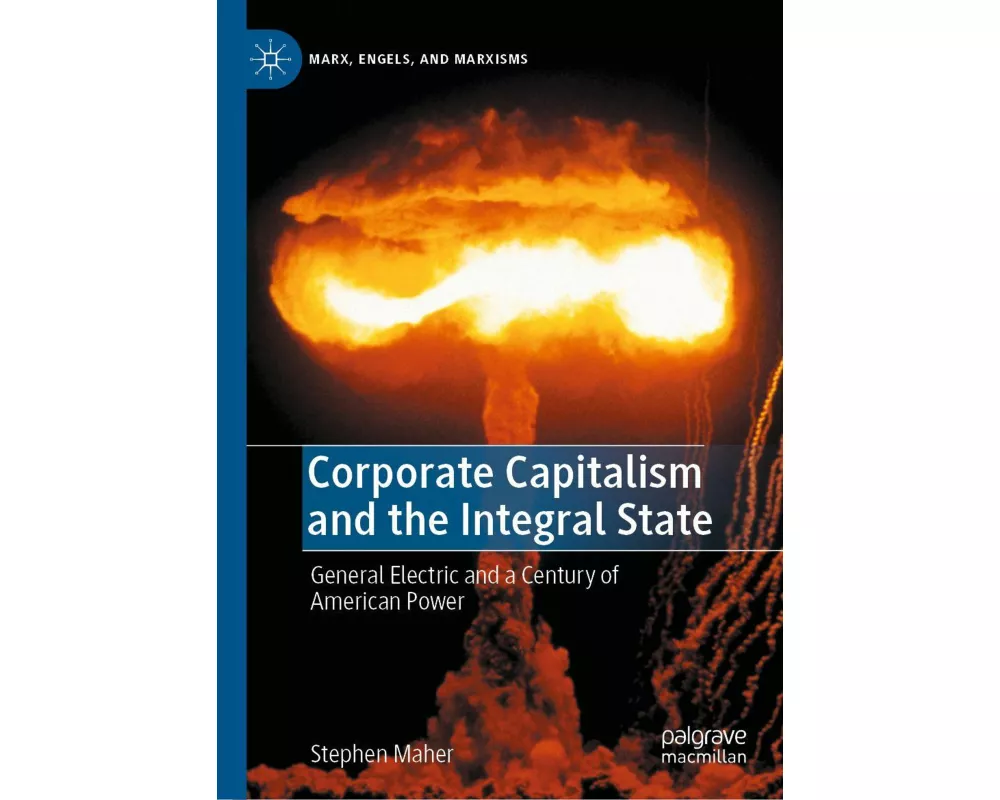 Corporate Capitalism and the Integral State