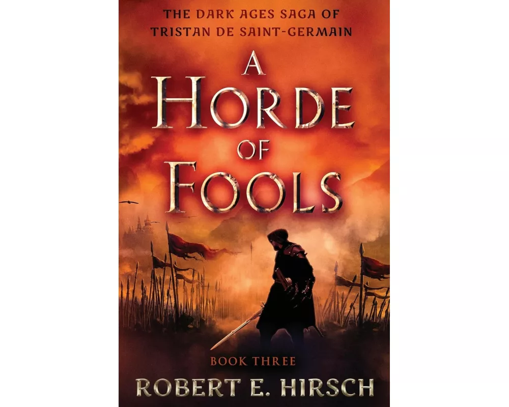 A Horde of Fools