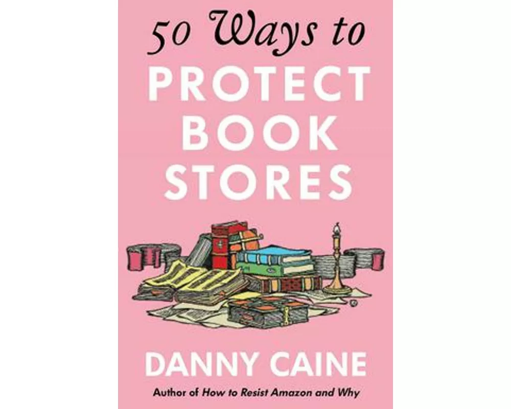 50 Ways to Protect Bookstores