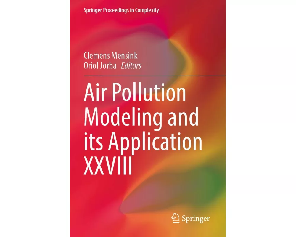 Air Pollution Modeling and its Application XXVIII